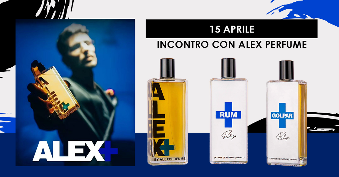 Sabato 15 aprile 2023 Incontro con Alex Perfume